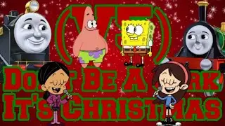 Don't Be A Jerk, It's Christmas (V5) (MVS/Music Video Slideshow 414)
