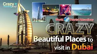 Dubai Crazy Beautiful Places | How to Dubai Lifestyle