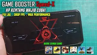Speed-X Game Booster Terbaru - Game Booster Atasi Lag Patah-Patah & Frame Drop SaatMain Game