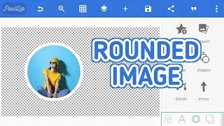 How to make a Rounded Image in Pixellab