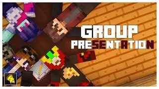 Group Presentation | Minecraft Cinematic Roleplay