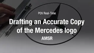 POV / Real-Time. Drafting an Accurate Copy of the Mercedes Logo (ASMR)