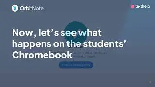 OrbitNote - The Chromebook solution for Exam Access Arrangements