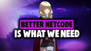 Dear Fighting Game Developers... Improve Your Netcode...