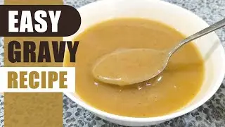 Easy Gravy Recipe