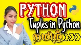 Tuples in Python 🐍 programming language| Python tutorial for beginners in tamil 
