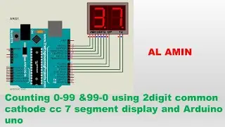 02 2digit 7 segment cc display connect with arduino uno using proteus simulation | counting 0-99