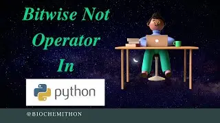 Working of Bitwise Not Operator in Python | Lecture 19 | Python Tutorial in Hindi for Beginners