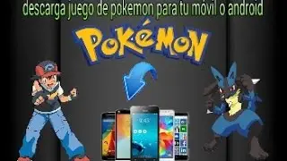 Como Jugar pokemon en tu celular o android (2016) gratis
