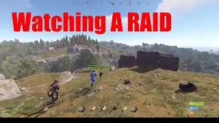 Raid on The Neighbour - Uncut RUST Adventure