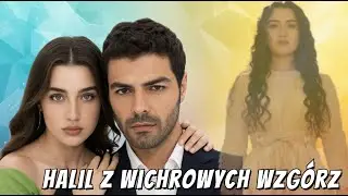 Halil of Wuthering Heights an extraordinary role by Gökberk Yıldırım