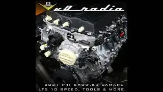 2021 PRI Show, Building a 775 Hp LT5 10-Speed 1969 Camaro, Modernizing a Trans Am, Tools, and Mor...