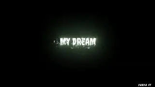 MY DREAM 🧡