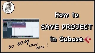 How to Save Project File in Cubase