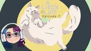 I Did it all for the Rookie - A Little to the Left Ep. 7