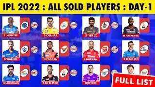 IPL 2022 Mega Auction Day:1 Sold Players List | IPL 2022 All Teams Squad | Sold Players List 2022