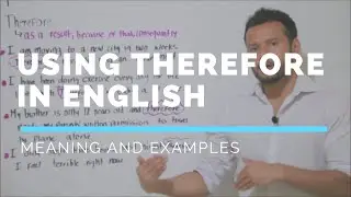 How to Use "Therefore" in English