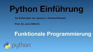 Python Einführung: List Comprehensions und Funktionale Programmierung