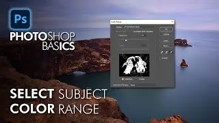 How To Use Select Subject and Color Range In Photoshop