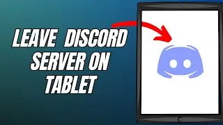How To  Leave A Discord Server On Tablet | Discord Tutorial