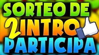 SORTEO 2 INTROS 3D 2016