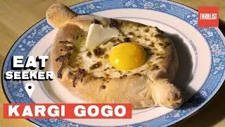 There’s More To Georgian Cuisine Than Cheese Boats || Eat Seeker: Kargi Gogo