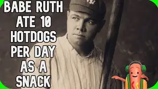 Fact Fiend - Babe Ruth Ate 10 Hotdogs Per Day as a Snack