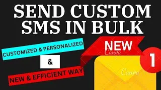 Send Personalized and Customized Messages in Bulk