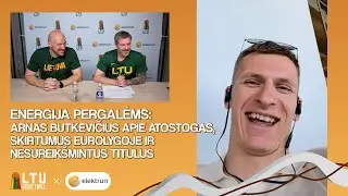 „Energija pergalėms“: A. Butkevičius apie atostogas, skirtumus Eurolygoje ir nesureikšmintus titulus