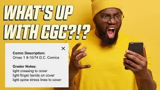 Are CGC Graders Damaging Books? Plus, tips on selling your comic collection, affording grails & more