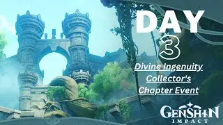 Divine Ingenuity Collector's Chapter Event Day 3 Speed Run - Imaginarium | Genshin Impact
