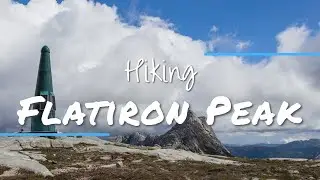 THE FLATIRON: Hiking Flatiron Peak at the COQUIHALLA Summit