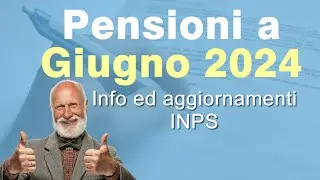 Pagamento Pensioni a Giugno 2024: quando pagano?