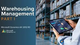 Microsoft Dynamics AX 2012 R3 Demo Warehouse Management Part I