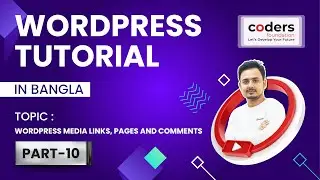 WordPress Bangla Tutorial [#10] WordPress Media Links, Pages And Comments