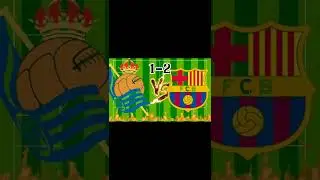 🔥💥FC Barcelona Vs Real Sociedad (4-1)💥⚽#shorts