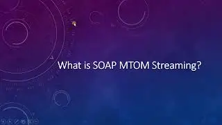 SOAP MTOM Streaming | Webservices MTOM Streaming in webMethods
