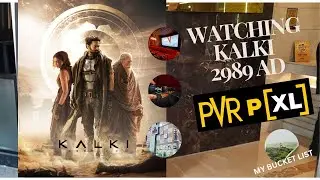 🚀 Kalki 2898 AD at PVR PXL: An Unforgettable Sci-Fi Experience! 🚀 #bucketlist #like #share