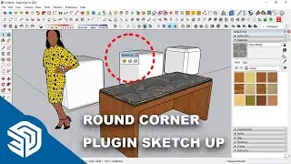 SketchUp 2021 | Round Corner Plugin