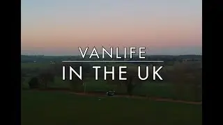 Vanlife UK: Starting out full-time in my selfbuilt camper.