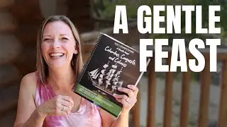 A GENTLE FEAST Curriculum Review