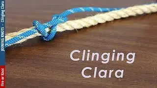 Knot Instruction - Clinging Clara