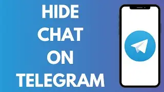 How To Hide Telegram Chat On iPhone