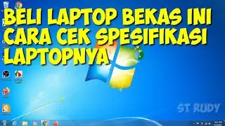 Cara cek spesifikasi laptop