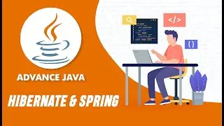 Advance Java in Hindi | Hibernate & Spring