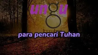 Ungu - Para Pencari Tuhan (Video Lirik) 17 tahun sinetron Para Pencari Tuhan