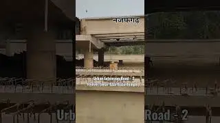 UER-2 Flyover Work Progress | Sai baba temple Najafgarh 