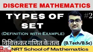 Types of Set | Null Set, Singleton Set, Finite Set, Infinite Set, Equal Set and Equivalent Set