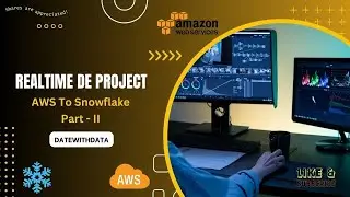 End-To-End Data Engineering Project | AWS  & Snowflake  | Part 2