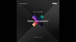 Nuke Compositor - Bratislava